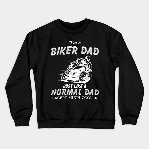 FAther (2) Biker DAD Crewneck Sweatshirt by HoangNgoc